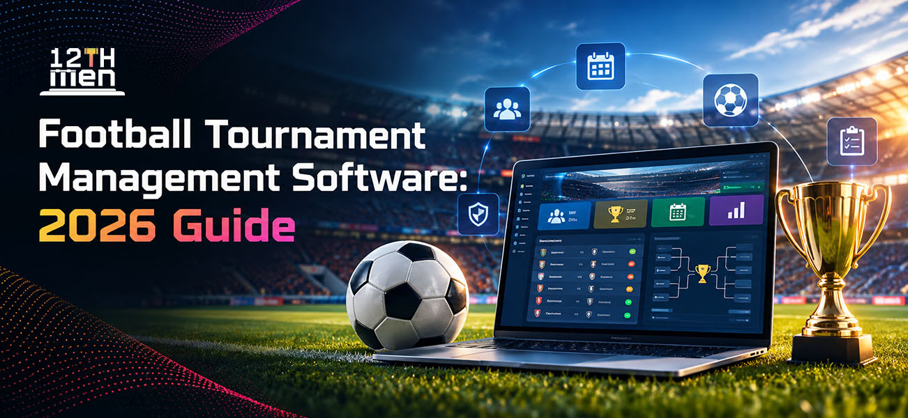 Football Tournament Management Software: 2026 Guide