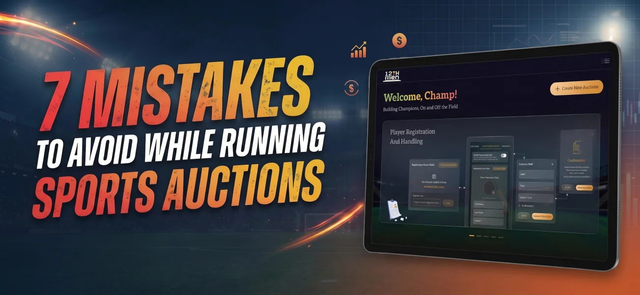 7 Mistakes to Avoid While Running Sports Auctions